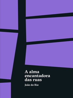 cover image of A alma encantadora das ruas